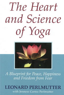 Heart & Science of Yoga