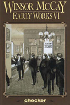 Winsor McCay: Early Works: v. 6