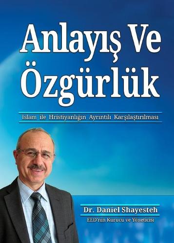 Anlayış Ve Özgürlük