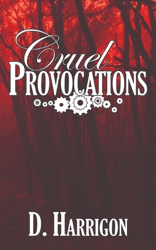 Cruel Provocations