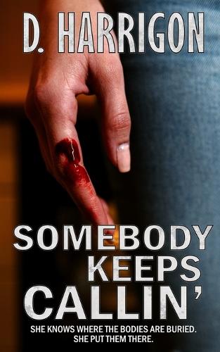 Somebody Keeps Callin'