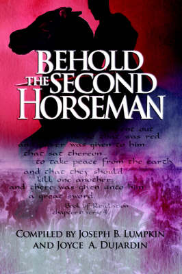 Behold the Second Horseman