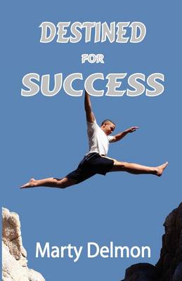 Destined for Success