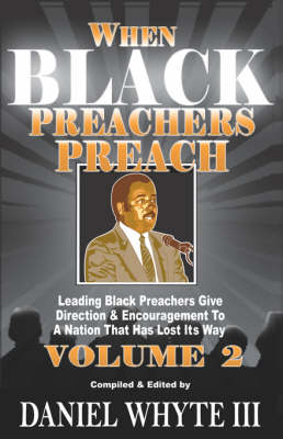 When Black Preachers Preach, Volume 2