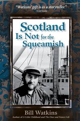 Scotland is Not for the Squeamish