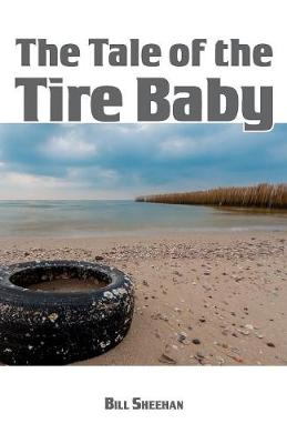 The Tale of the Tire Baby