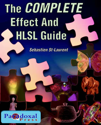 The COMPLETE Effect and HLSL Guide