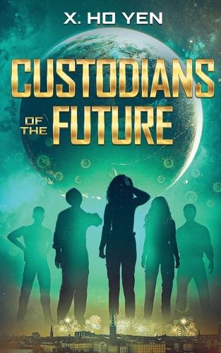 Custodians of the Future