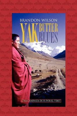 Yak Butter Blues