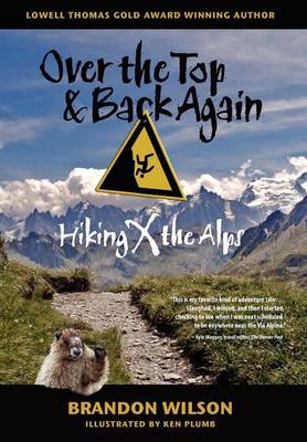 Over the Top & Back Again
