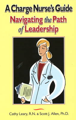 A Charge Nurse's Guide