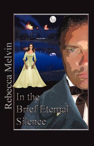 In the Brief Eternal Silence