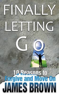 Finally Letting Go