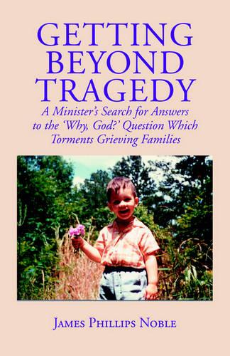 Getting Beyond Tragedy