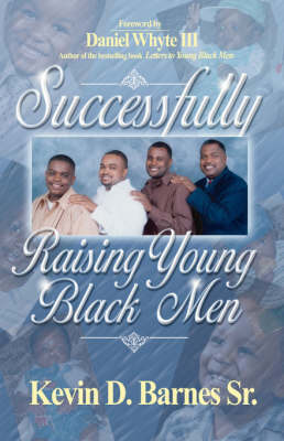 Successfully Raising Young Black Men