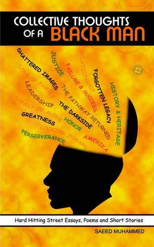 Collective Thoughts of A Black Man