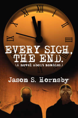 Every Sigh, The End