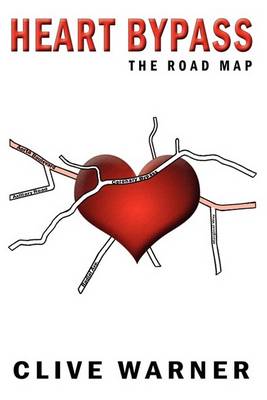 Heart Bypass - The Road Map