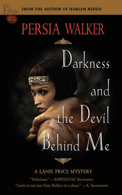 Darkness and the Devil Behind Me