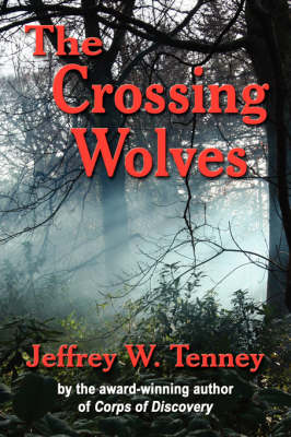 THE Crossing Wolves