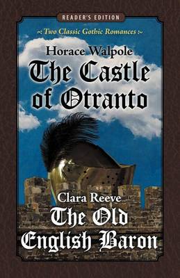 The Castle of Otranto and The Old English Baron