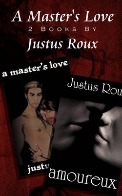 A Master's Love / Amoureux