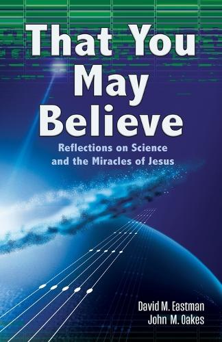 That You May Believe