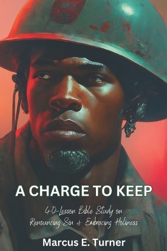 A Charge to Keep