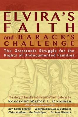 Elvira's Faith and Barack's Challenge