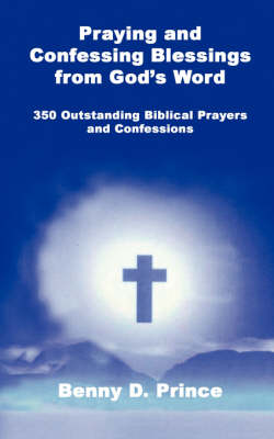 Praying and Confessing Blessings from God's Word
