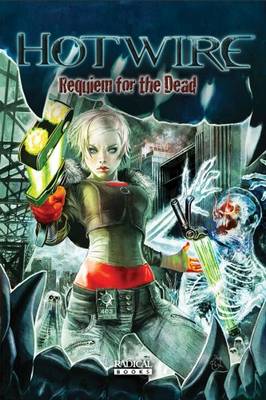 Hotwire: Requiem for the Dead