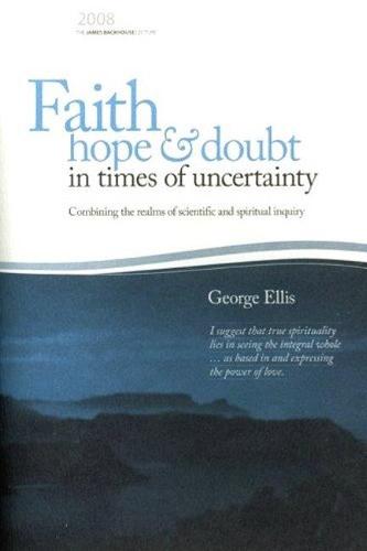 Faith Hope & Doubt in Times of Uncertainty