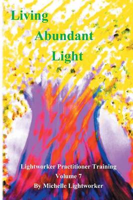 Living Abundant Light