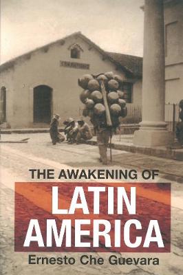 The Awakening Of Latin America