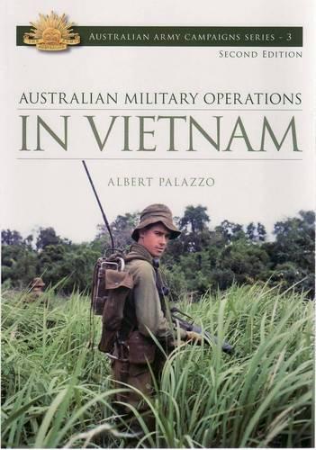 Australian Military Operations In Vietnam Volume 3
