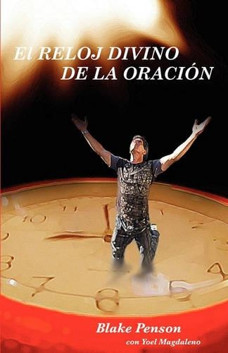 El Reloj Divino De La Oración