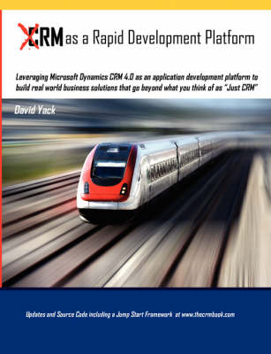 CRM as a Rapid Development Platform