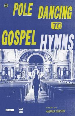 Pole Dancing to Gospel Hymns