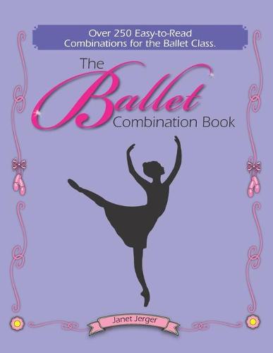The Ballet Combination Book