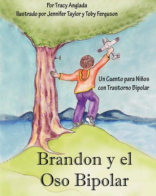 Brandon Y El Oso Bipolar