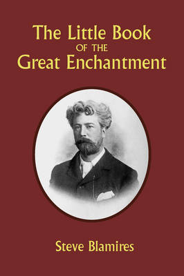 The Little Book of the Great Enchantment