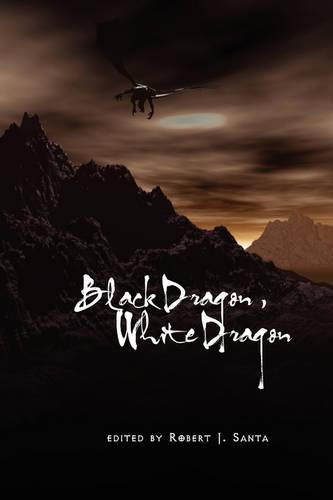 Black Dragon, White Dragon