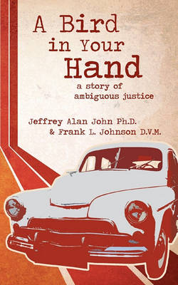 A Bird in Your Hand