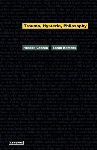Trauma, Hysteria, Philosophy