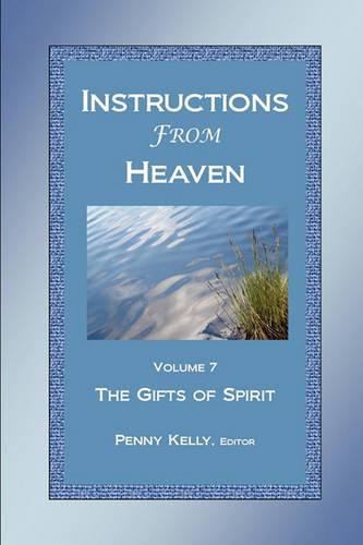 Instructions From Heaven, Vol. 7