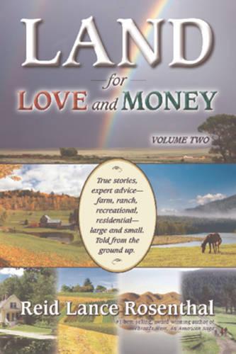 Land for Love & Money: Volume 2