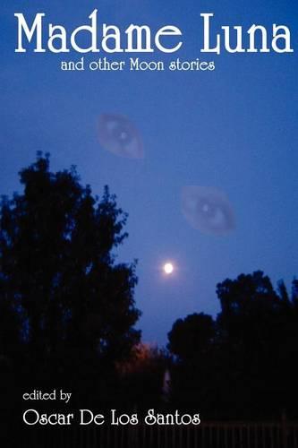 Madame Luna and Other Moon Stories