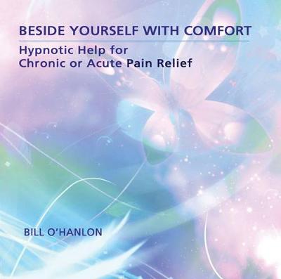 Beside Yourself With Comfort