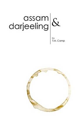 Assam & Darjeeling