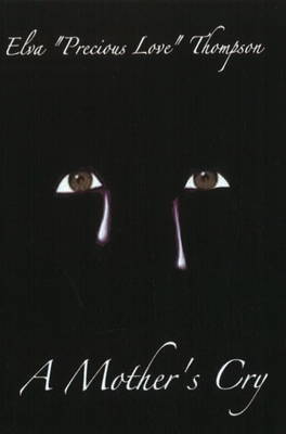 A Mother's Cry